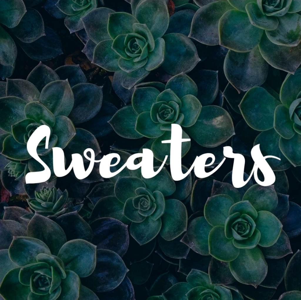 *Sweaters*